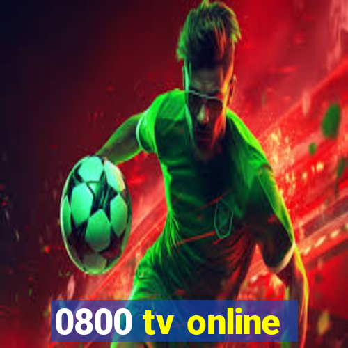 0800 tv online